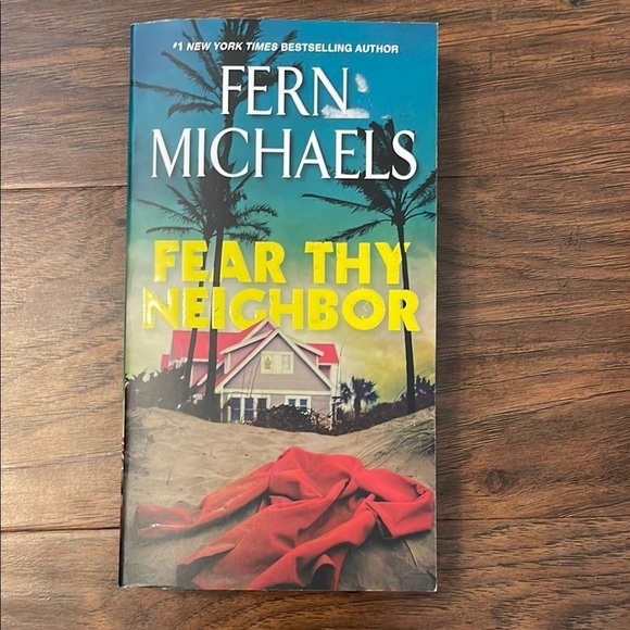 Other - Fear Thy Neighbor by Fern Michaels